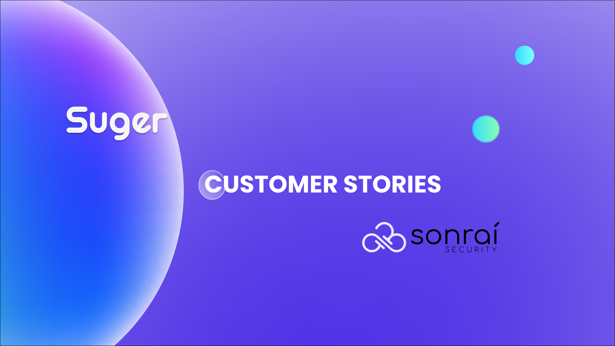 Accelerating Success: How Suger Helps Sonrai Achieve Rapid Growth and Efficiency